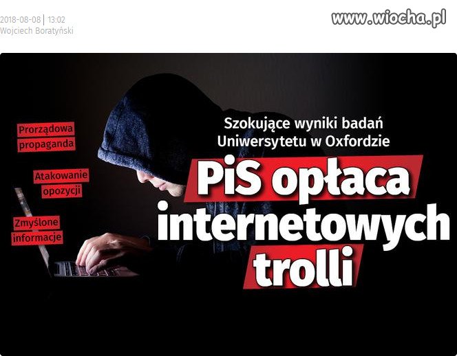 PiS opłaca internetowych trolli, by siali propagandę.