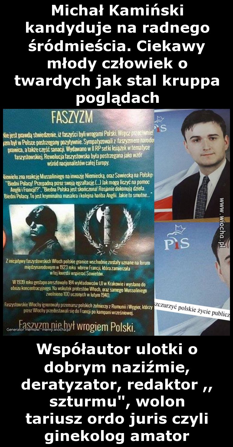 Michał Kamiński kandyduje na radnego śródmieścia.