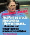 No cóż...w Polsce podziwiane są osoby