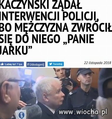 Panie Jarku, do Naczelnika Polski?