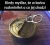 Kobiete szybciej rozbierzesz jak rozgryziesz.