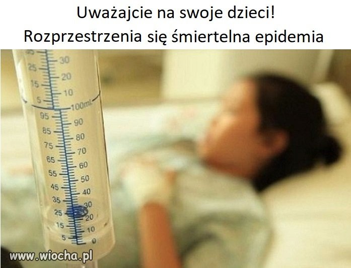 Dzięki debilom co nie szczepią dzieci.