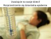 Dzięki debilom co nie szczepią dzieci.