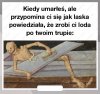 Lepiej późno niż wcale