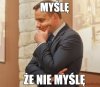 Są tacy którzy też tak... myślą