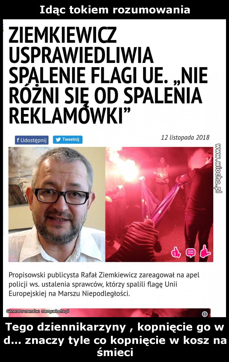  Idąc tokiem rozumowania 