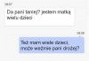 Trafiła kosa na kamień