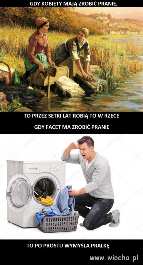 Właśnie dlatego mężczyźni są lepsi...