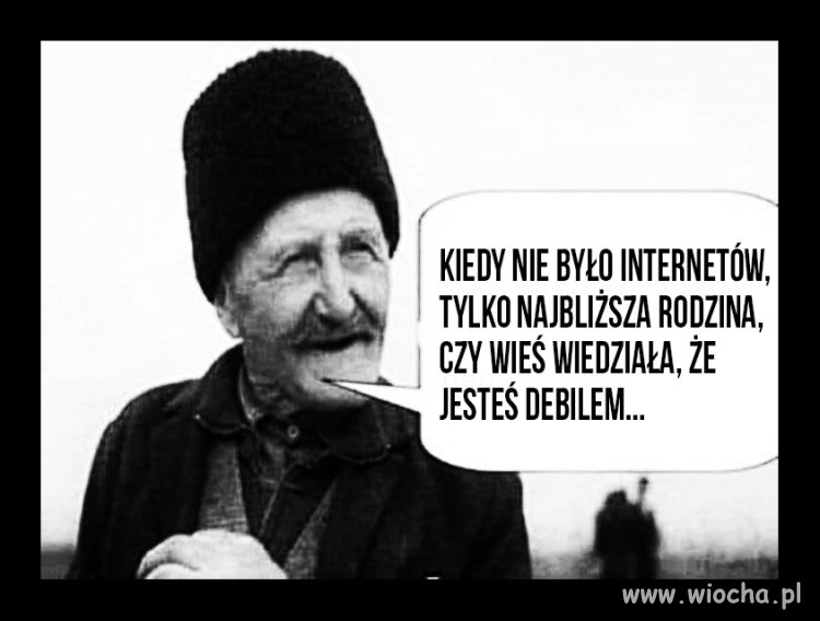 Kiedy nie było internetów...