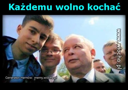 Każdemu wolno kochać