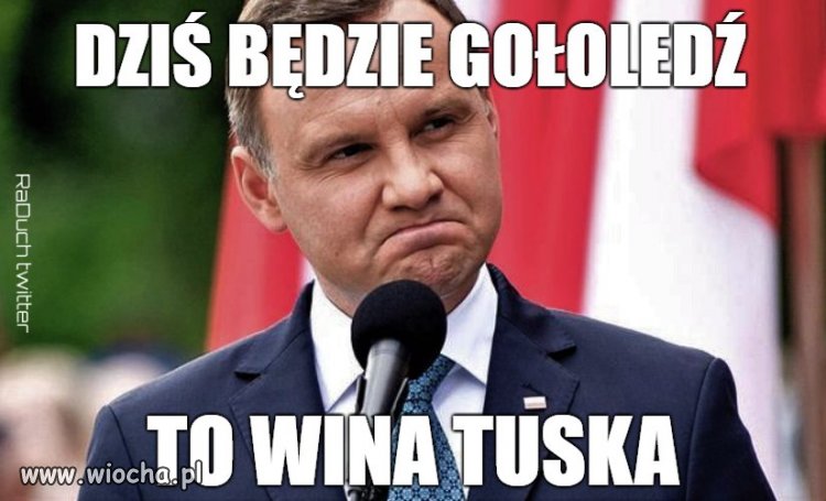 To że mamy takiego prezydenta