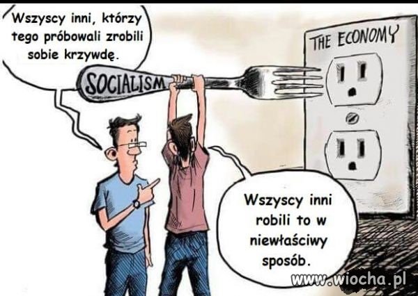 Socjalizm jest to ustrój, w którym bohatersko 