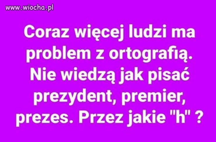 Problemy z ortografią ...