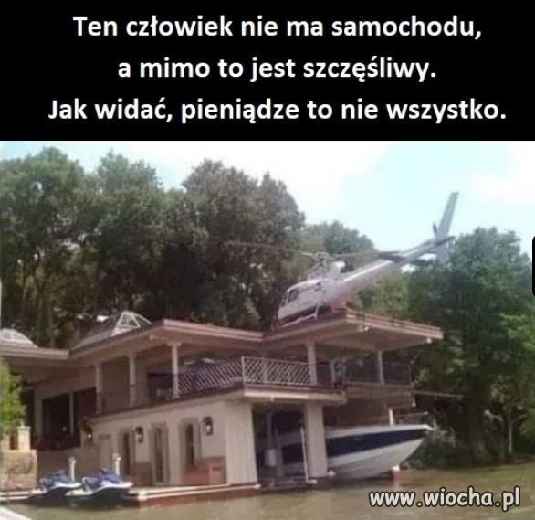 Pieniądze nie daję szczęścia