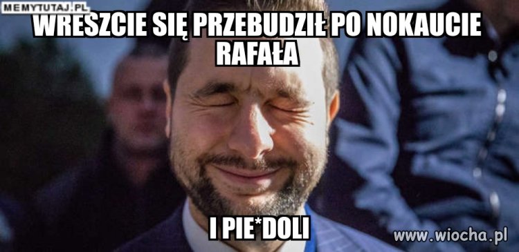 Leki zadziałały albo to był prezes... 