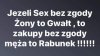 I tak trzymać...