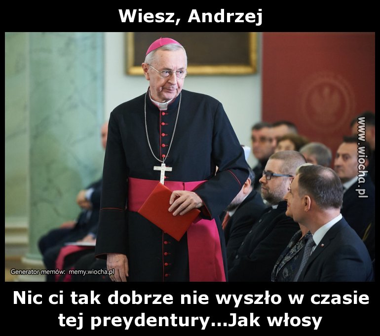Wiesz, Andrzej