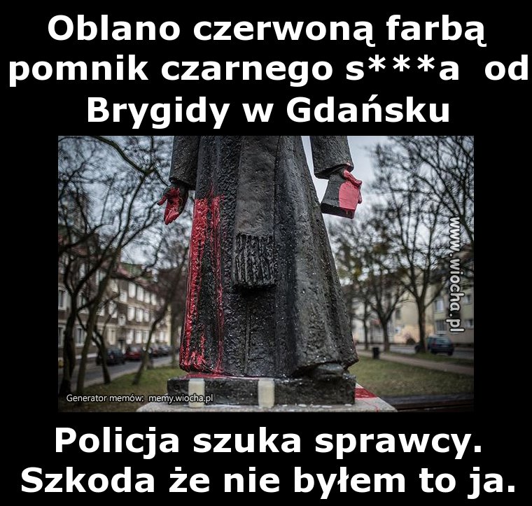 Dożyliśmy czasów kiedy to wandalizm bywa czynem honoru