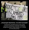 "Aresztujcie islamistów, nie żółte kamizelki"...