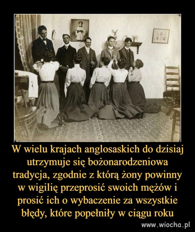 Pomimo tego, że jestem kobietą to ta tradycja