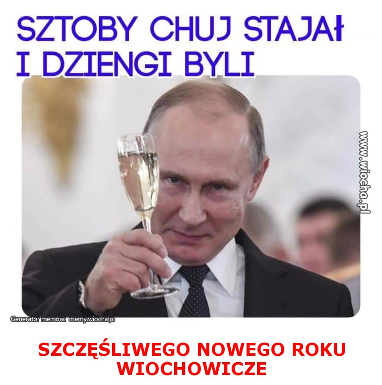 SZCZĘŚLIWEGO NOWEGO ROKU WIOCHOWICZE
