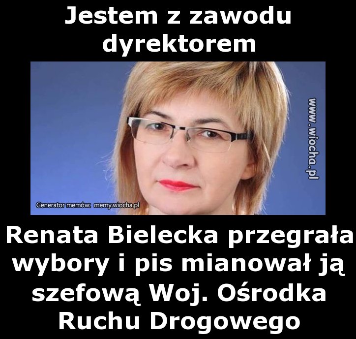 Jestem z zawodu dyrektorem
