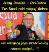 Darujcie sobie z tym hejtem na Owsiaka