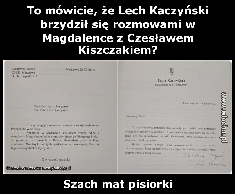 To mówicie, że Lech Kaczyński brzydził się