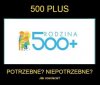 500+ tylko dla pracujących. Popieram na całego!