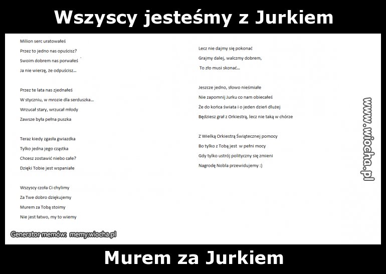Wszyscy jesteśmy z Jurkiem