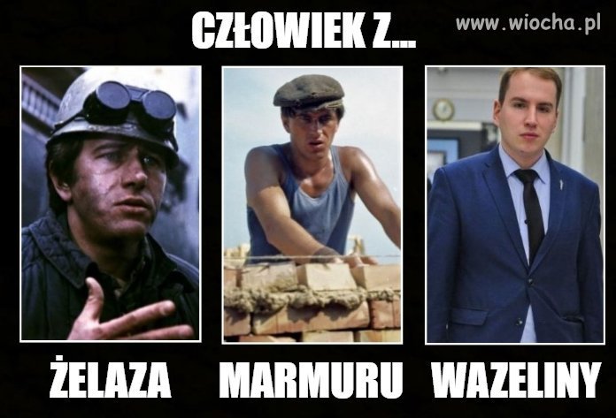 Człowiek z ..wazeliny