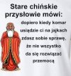 Z cyklu: chińskie przysłowia.