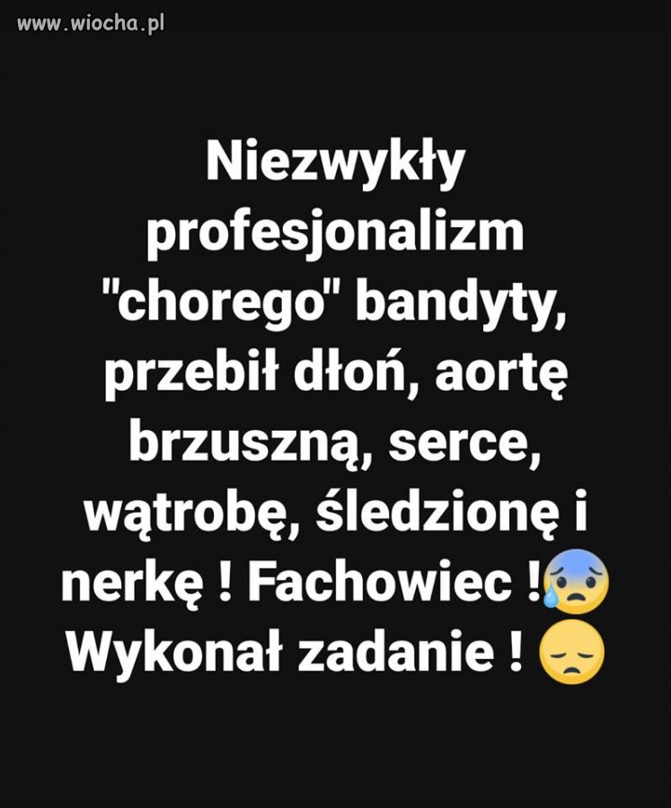 Wiedział co i jak robić