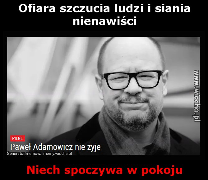 Ofiara szczucia ludzi i siania nienawiści