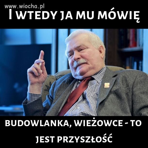 I ja mu wtedy mówię...