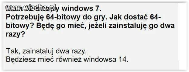 Mam zainstalowany 32 bitowy Windows 7
