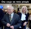 Ona czuje we mnie piniądz