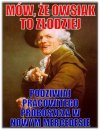 Prawak nie widzi w tym sprzeczności