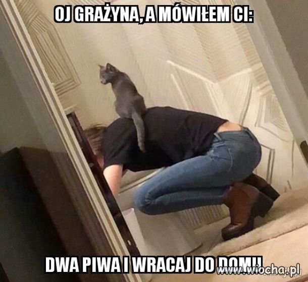Oj Grażyna...