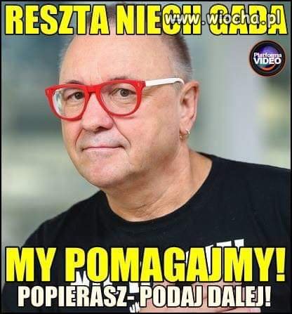 Popieram Jurka Owsiaka