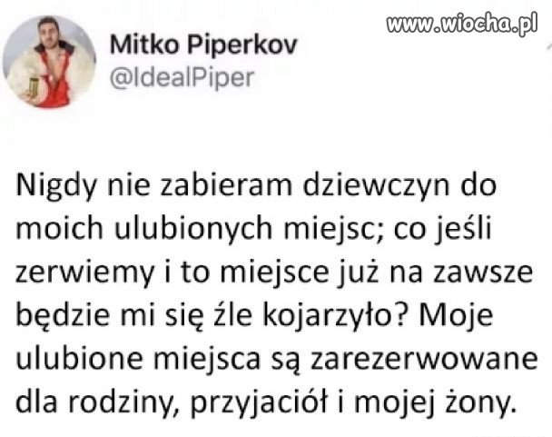 Nigdy nie zabieram moich dziewczyn do ulubionych 