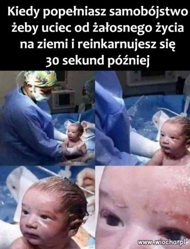 Ucieczka od żałosnego życia...