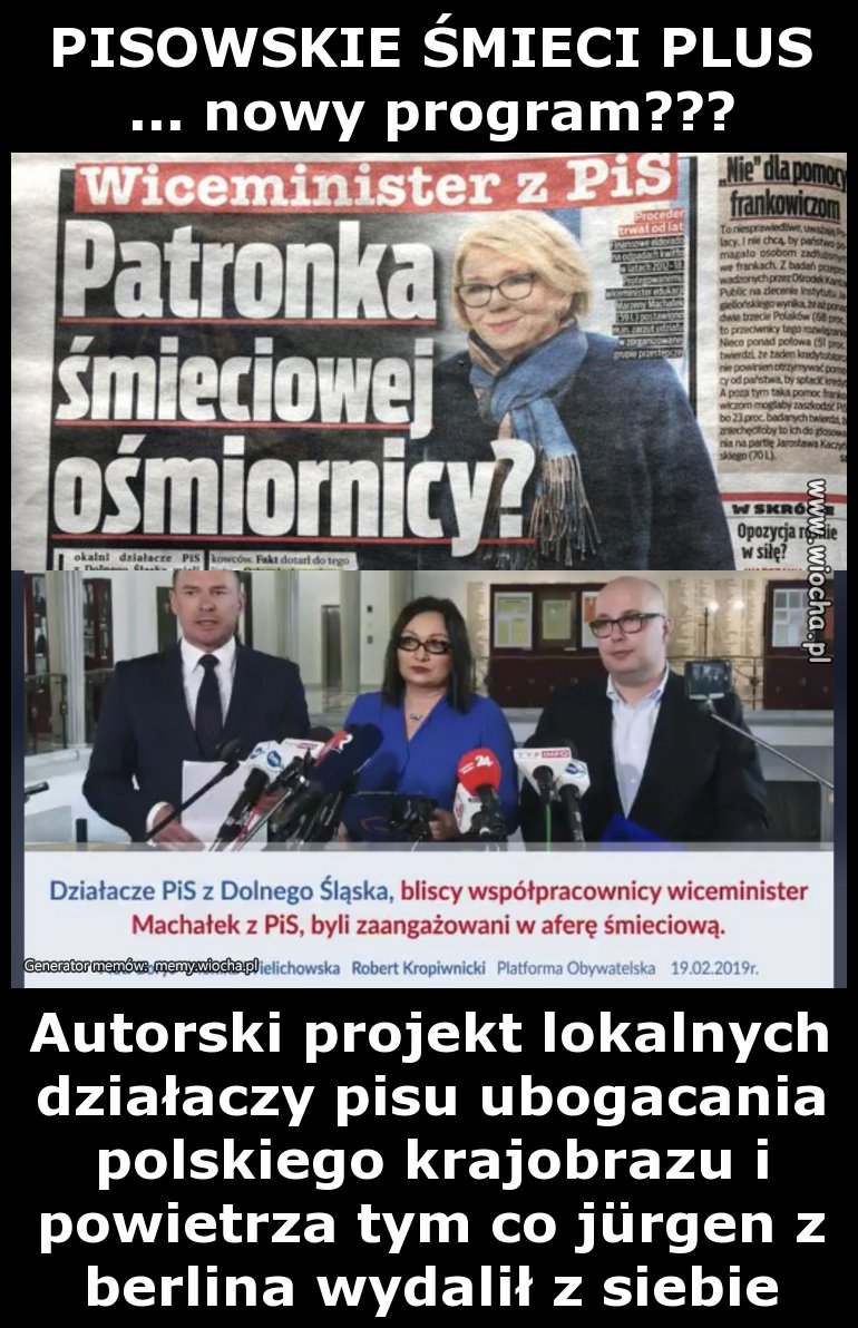 PISOWSKIE ŚMIECI PLUS
... nowy program???