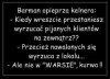 A co ma zrobić