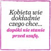  Stanowczość kobiet ...