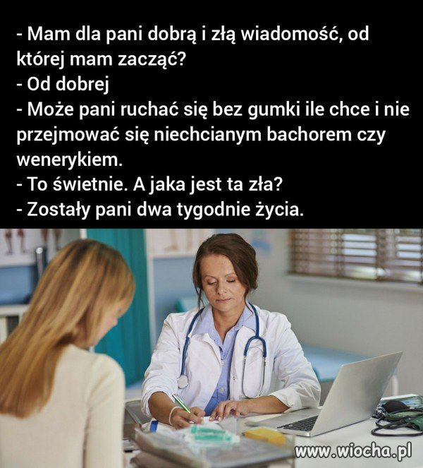 Dobra i zła wiadomość