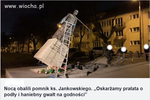 Jestem przeciwnikiem burzenia pomników