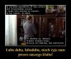 Łubu dubu ...