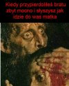 Chyba każdy to zna