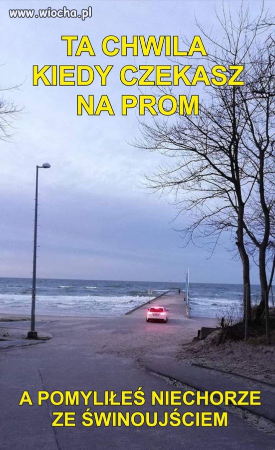 Ta chwila kiedy czekasz na prom